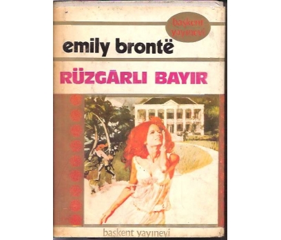 RÜZGARLI BAYIR-EMILY BRONTE-EMEL HARUNOĞLU-1982
