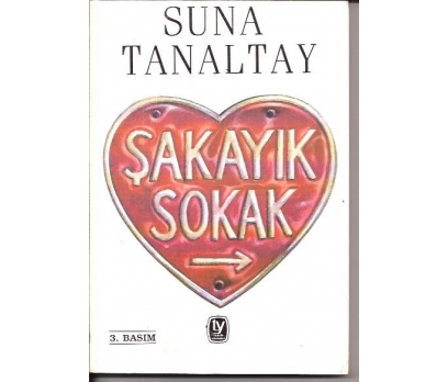 ŞAKAYIK SOKAK-SUNA TANALTAY-1997
