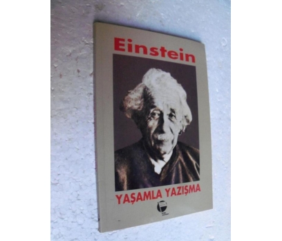 YAŞAMLA YAZIŞMA MEKTUPLAR Albert Einstein