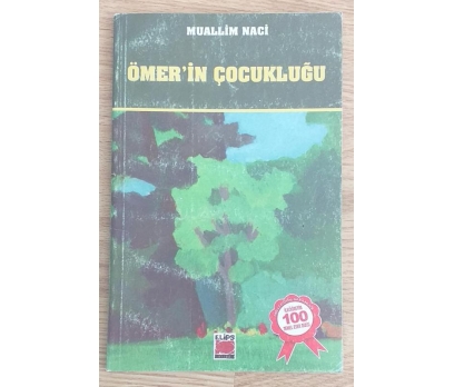 Ömer'in Çocukluğu - Muallim Naci