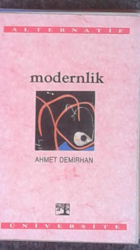 MODERNLİK AHMET DEMİRHAN 1