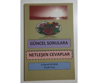 Güncel Sorulara Netleşen Cevaplar