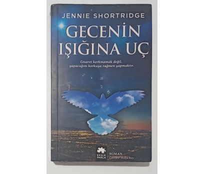 Gecenin Işığına Uç - Jennie Shortridge