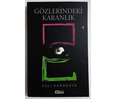 Gözlerindeki Karanlık - Aslı Karakaya