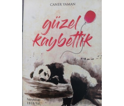 GÜZEL KAYBETTİK İKİNCİ EL CANER YAMAN 165 SAYFA