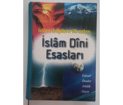 İslami Bilgilere İlk Adım İslam Dini Esasları