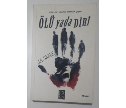 Ölü ya da Diri - J. A. Saare