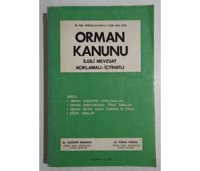 Orman Kanunu İlgili Mevzuat Açıklamalı İçtihatlı