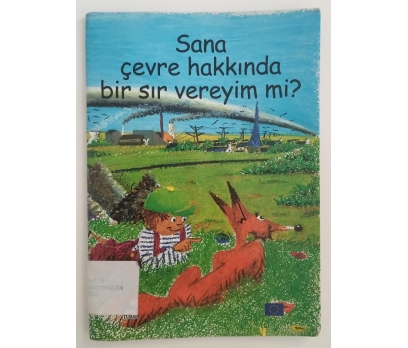 Sana Çevre Hakkında Bir Sır Vereyim Mi?