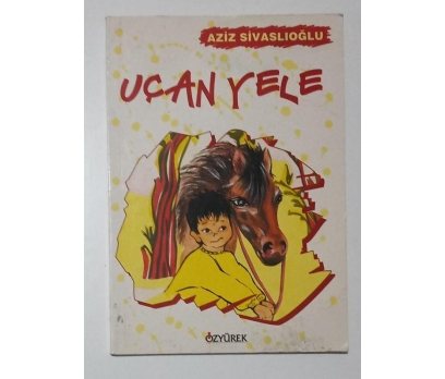 Uçan Yele - Aziz Sivaslıoğlu